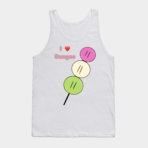 I love Dangos Tank Top by emilyanime1351